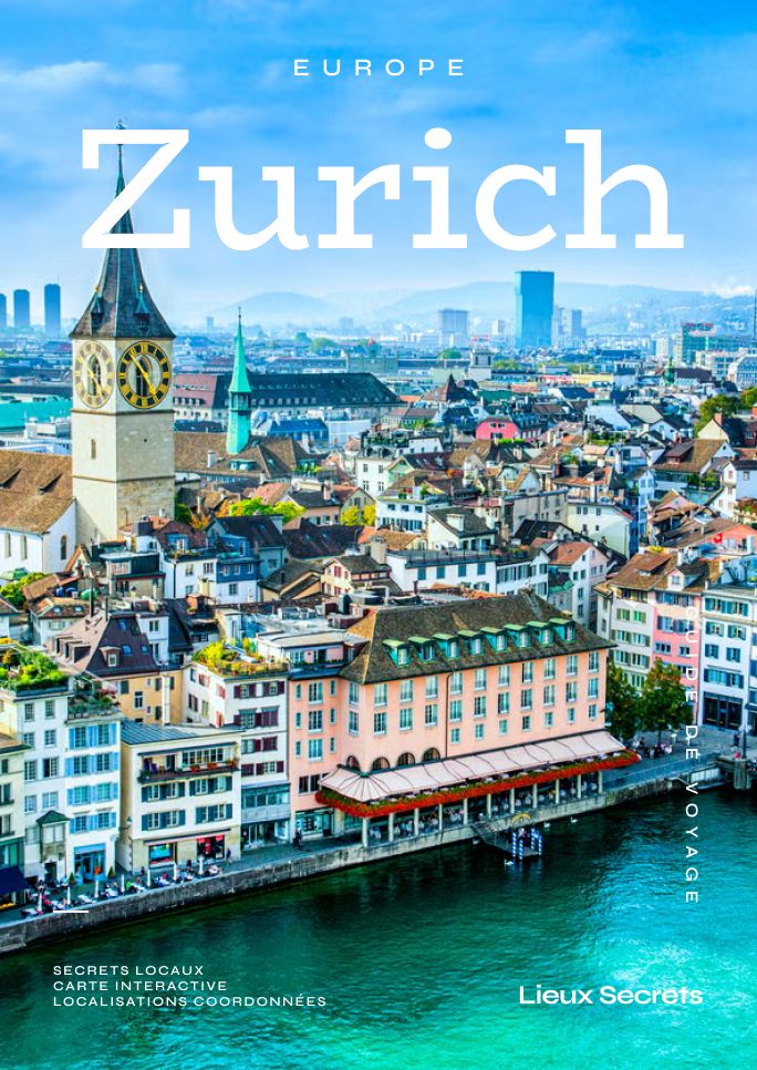 Tous les trésors cachés de Zurich !